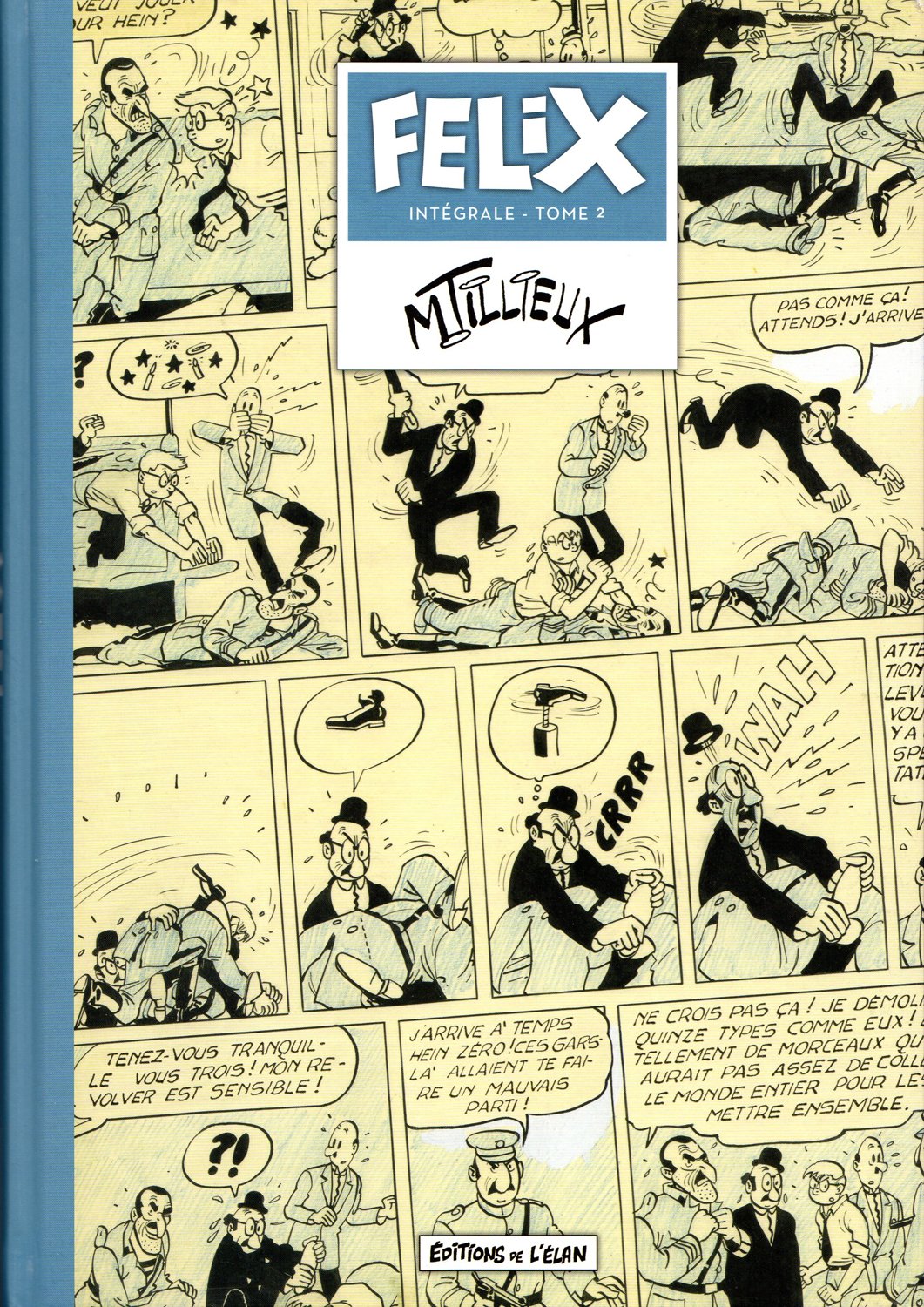 Félix l'intégrale, Tome 2 : 1949-1950 book