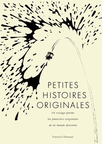 Petites histoires originales : un voyage parmi les planches originales de la bande dessinée Books
