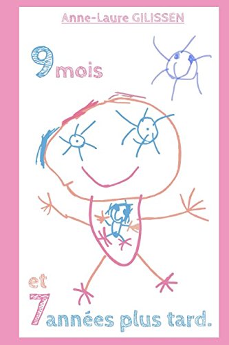 9 mois et 7 années plus tard book