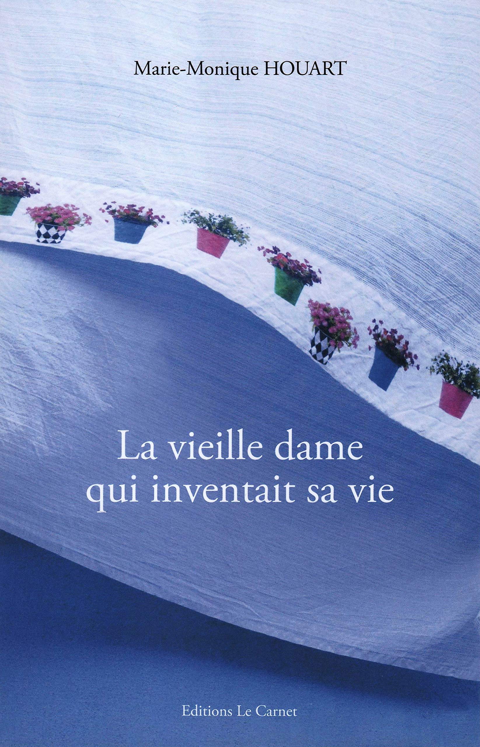 La vieille dame qui inventait sa vie Books