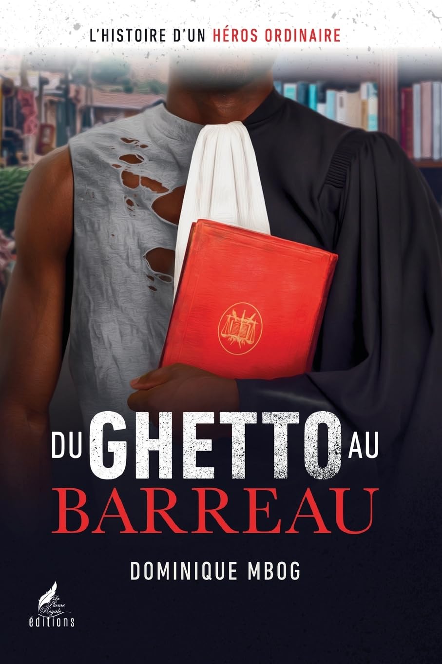 Du Ghetto au Barreau: L'histoire d'un héros ordinaire Science