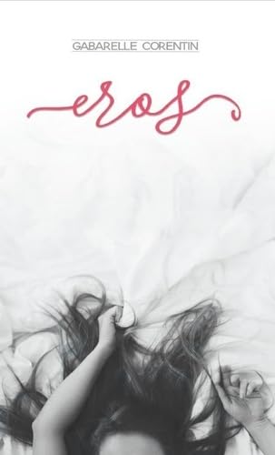 Éros: Saga RolePlay Tome 1 book