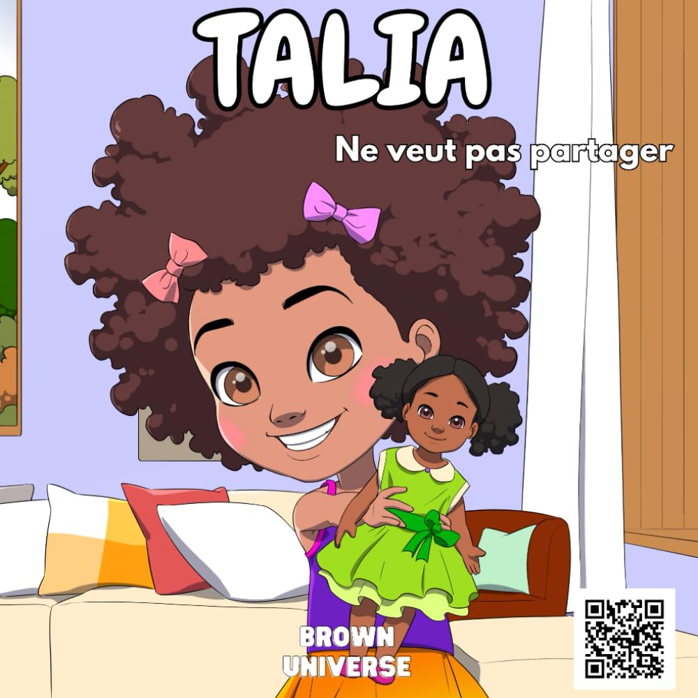 Talia ne veut pas partager: Un livre inclusif qui apprend à votre enfant le partage, l'amitié et la gentillesse Non-fiction