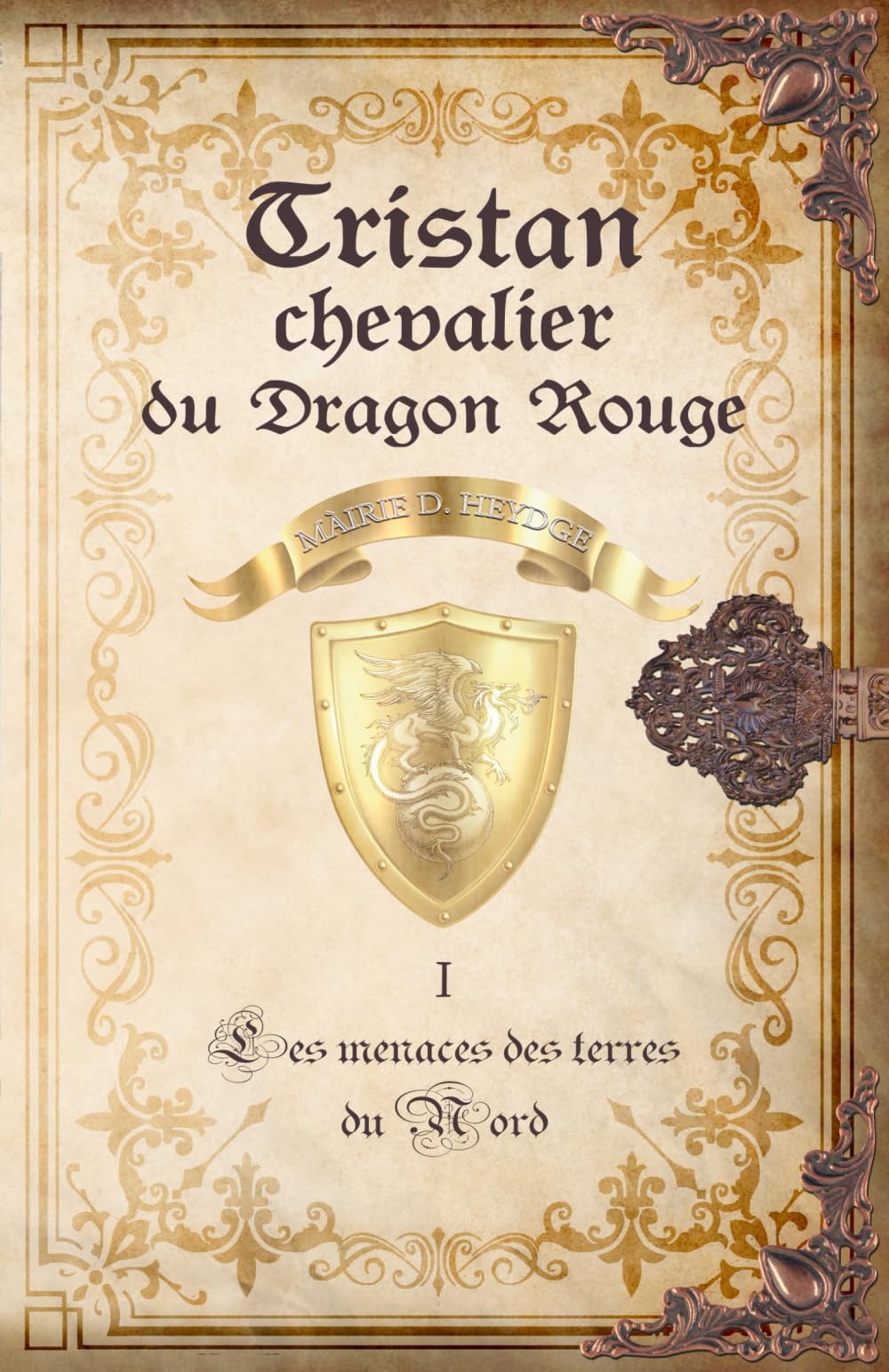 Tristan, chevalier du dragon rouge: Les menaces des terres du Nord Fantasy & Sci-Fi