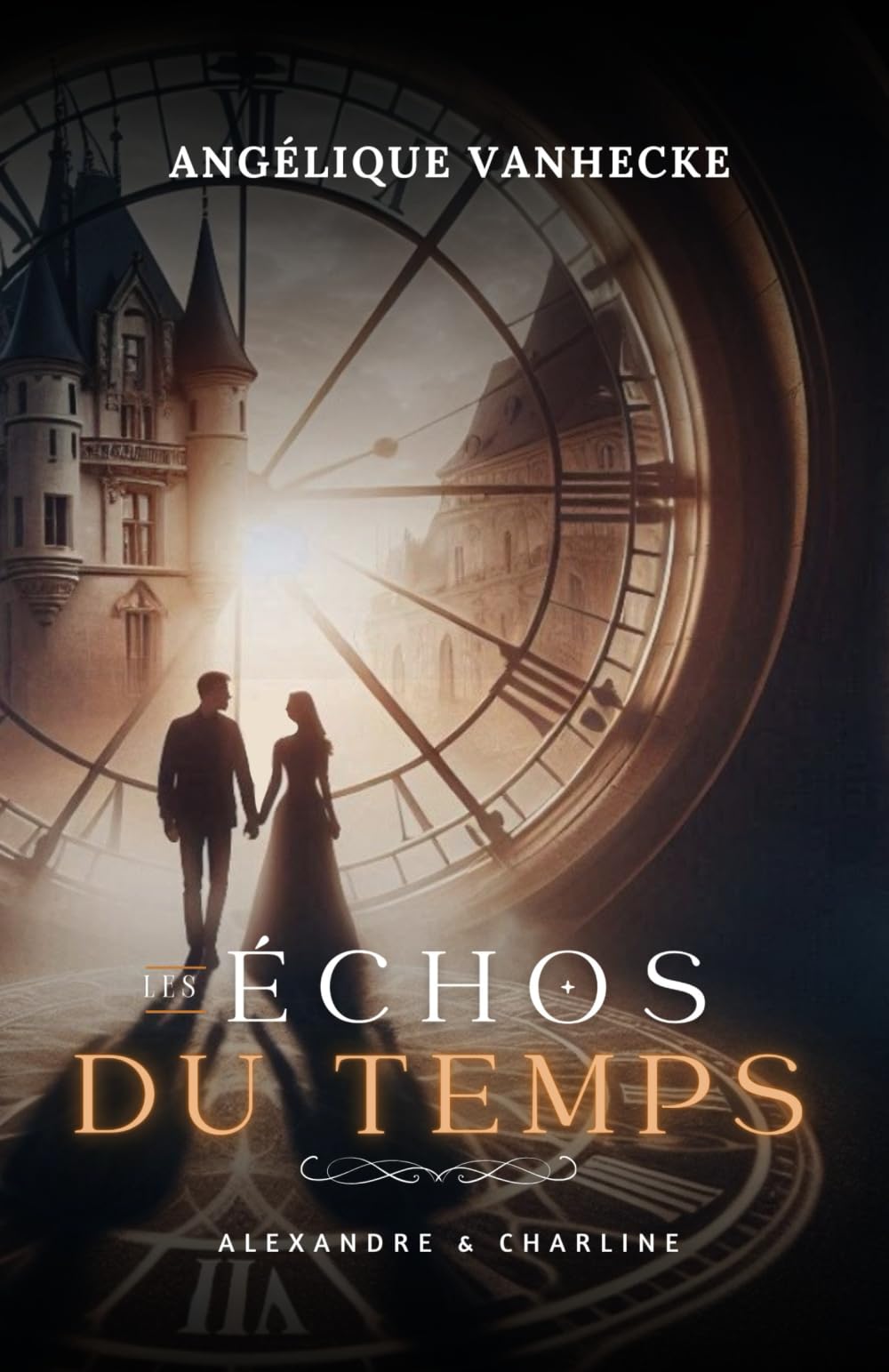 Les échos du temps : Alexandre & Charline: Romance à travers le temps, amour interdit, suspense book