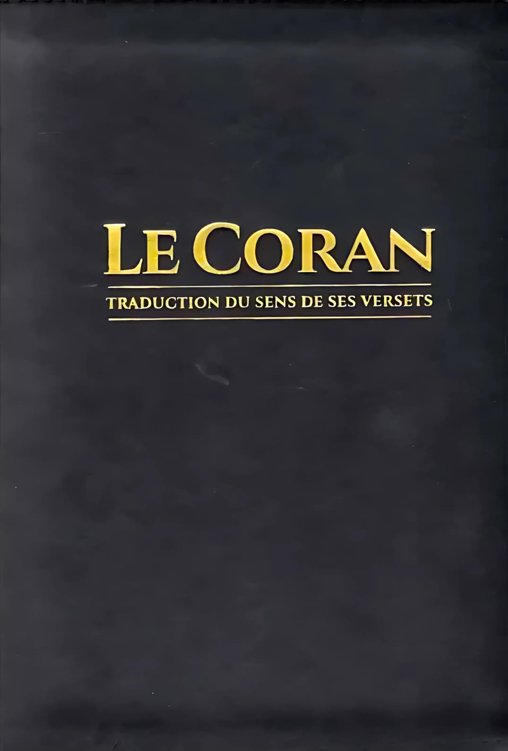 Le Coran - Exclusivement en Français book