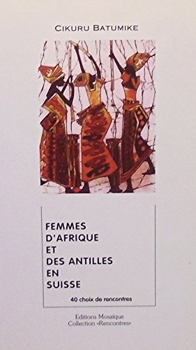 Femmes d'Afrique et des Antilles en Suisse Books