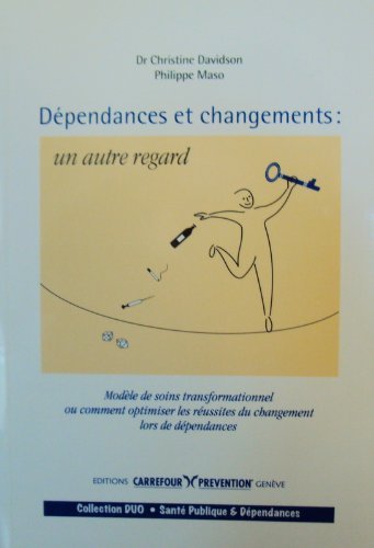 Dépendances et changements : un autre regard Books
