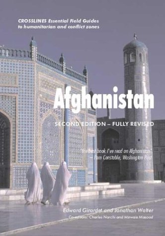 Afghanistan Crosslines Essential Field Guides To Humanitarian And Conflict Zones Social Sciences