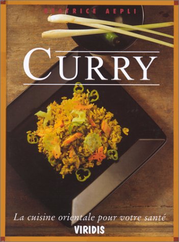 Curry - la cuisine orientale pour votre santé book