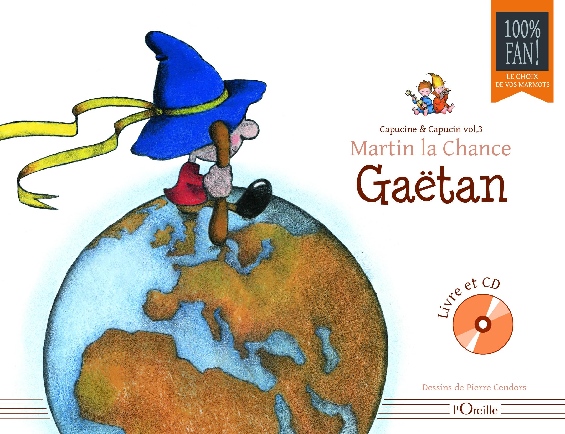 Capucine et Capucin: Volume 3, Martin la Chance book