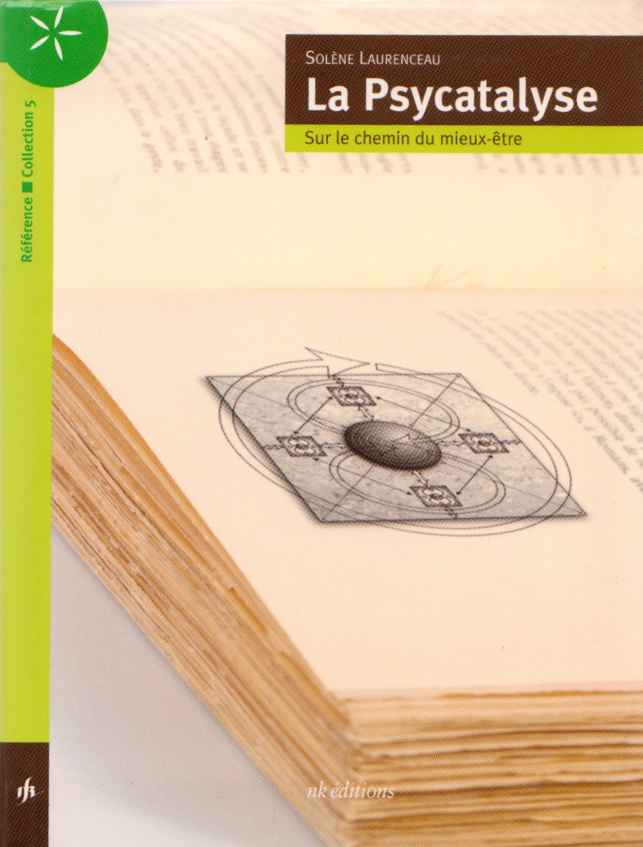 La Psycatalyse: Sur le chemin du mieux-être Books