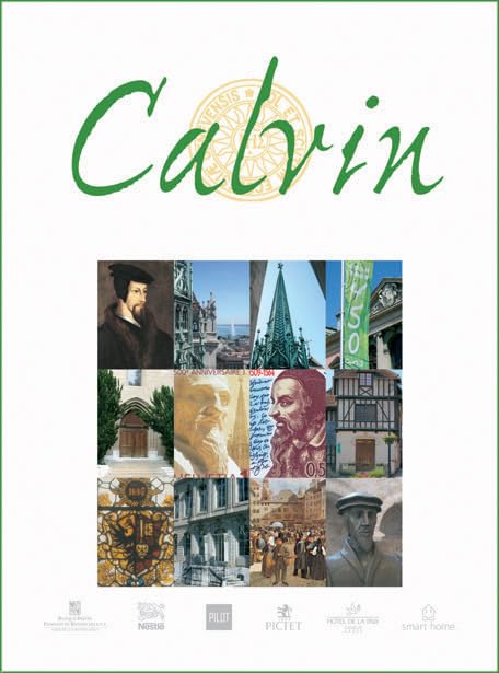 JEAN CALVIN jubilÃƒ© du 500e anniversaire de sa naissance - Traditions & Perspectives Non-fiction