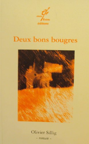 Deux bons bougres. Roman. Books