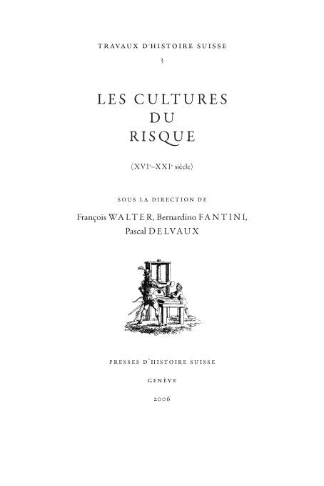 Les cultures du risque: XVIe-XXIe siècle book