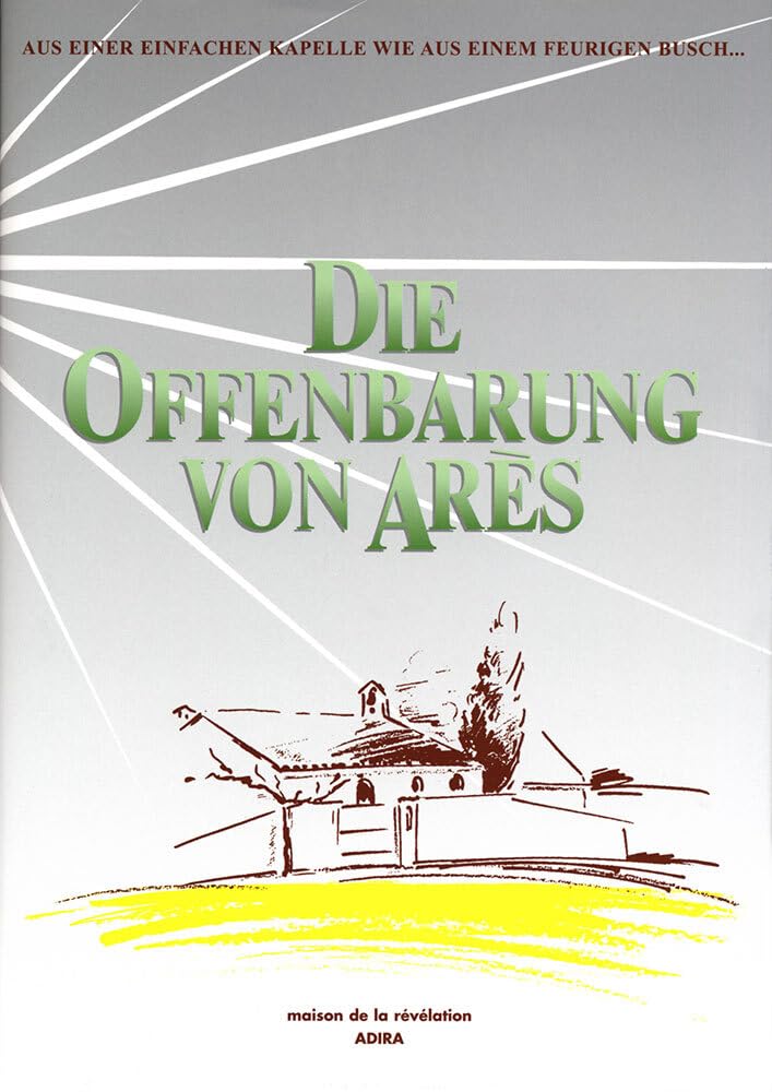 Die Offenbarung von Arès: Zweisprachige Ausgabe (deutsch/französisch) Religion & Esotericism