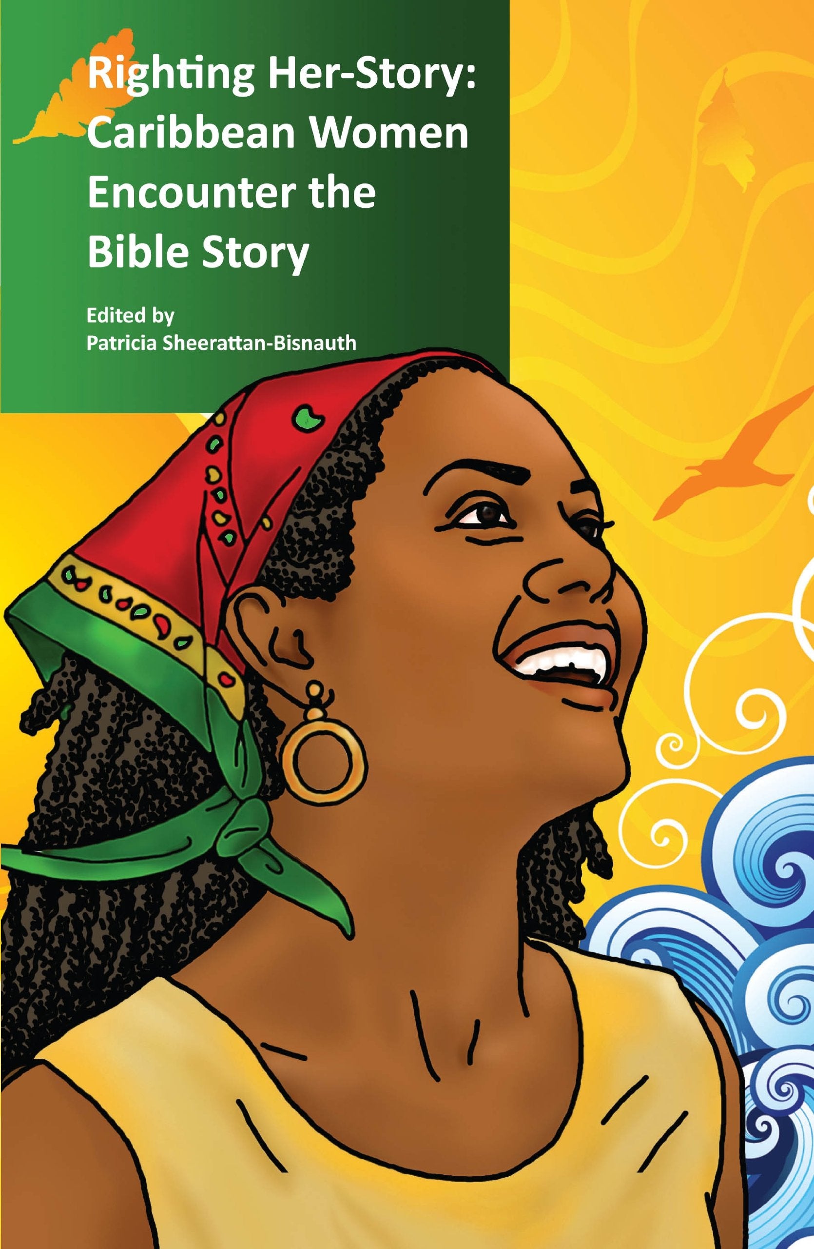 Righting Her-Story: Caribbean Women Encounter the Bible Story Books