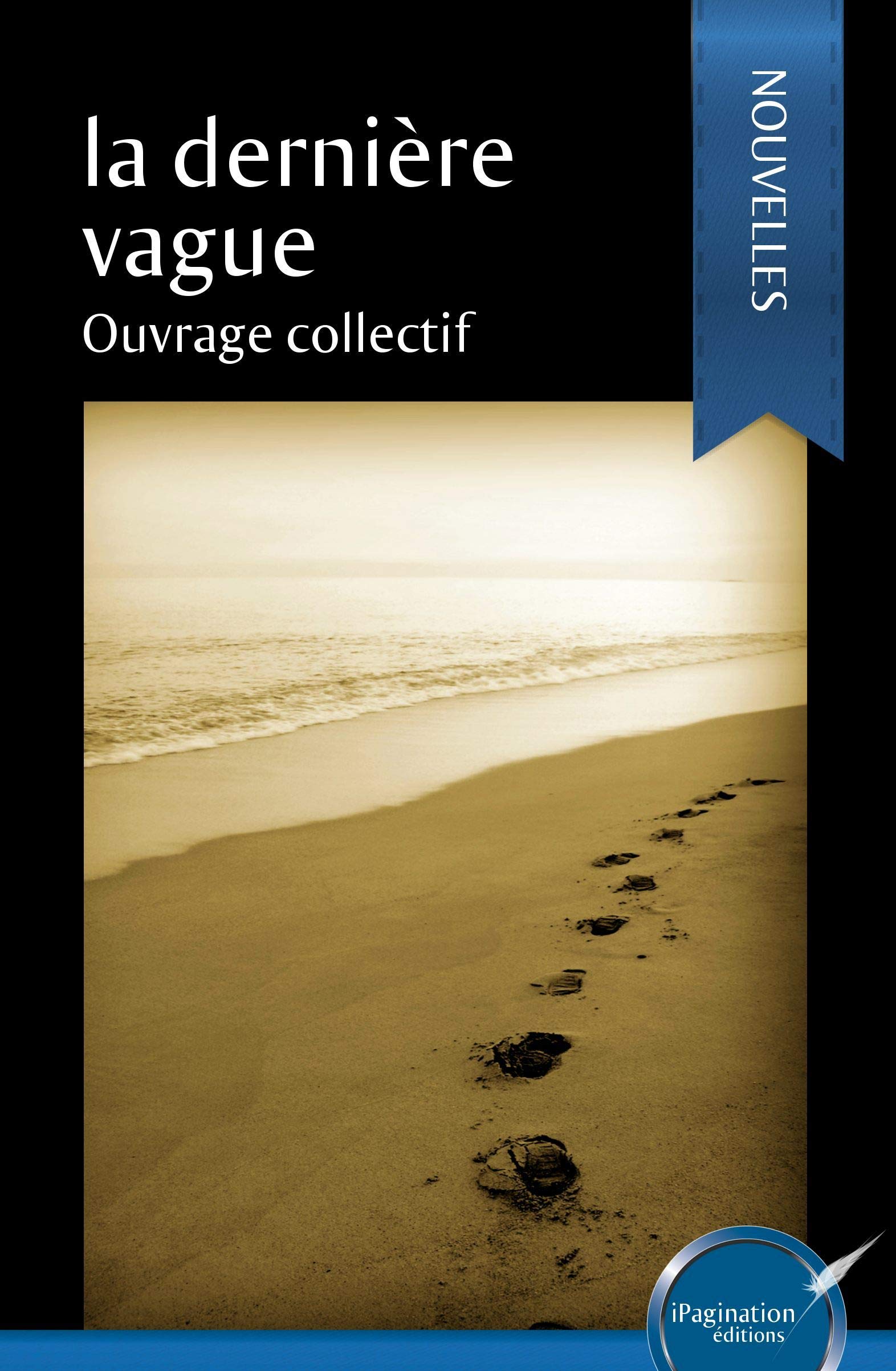 La dernière vague: Recueil de nouvelles International