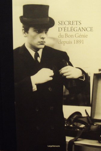 Secrets d'élégance du Bon Génie depuis 1891 book