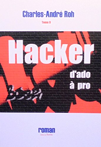 Product Image: Hacker d'ado à pro tome II
