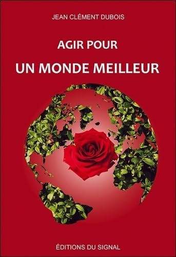 Agir pour un monde meilleur book