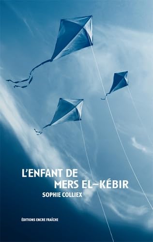 L'enfant de Mers el-Kébir Contemporary literature