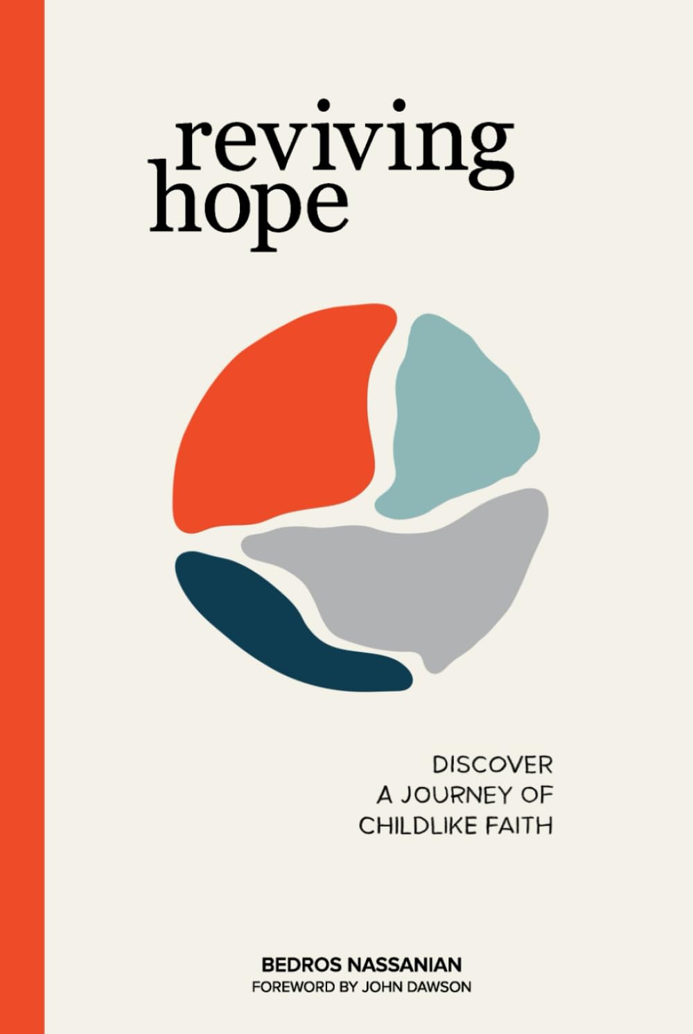 Reviving Hope: Discover a Journey of Childlike Faith book
