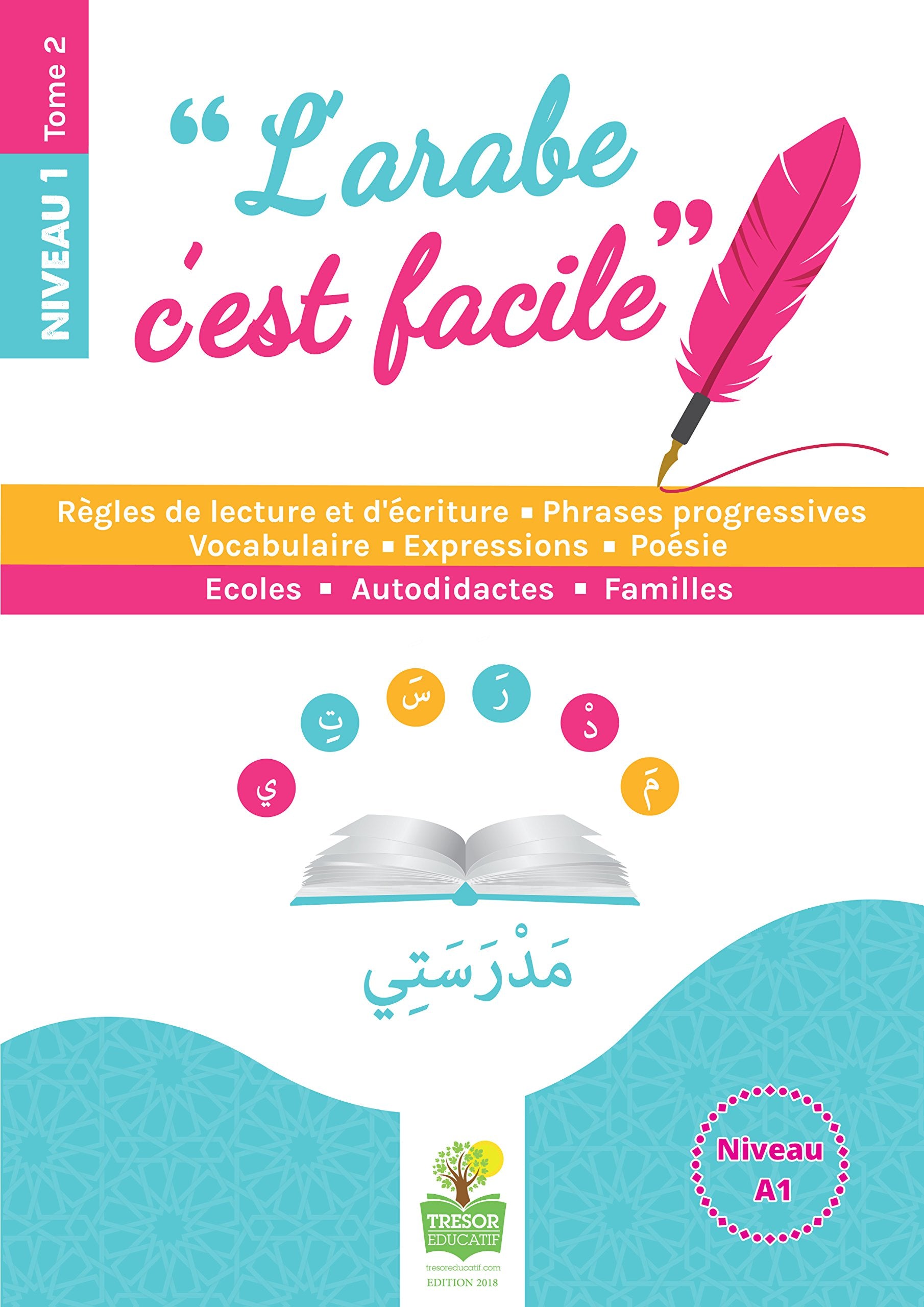L'arabe c'est Facile Niveau 1 Tome 2 Foreign Languages ​​& Dictionaries