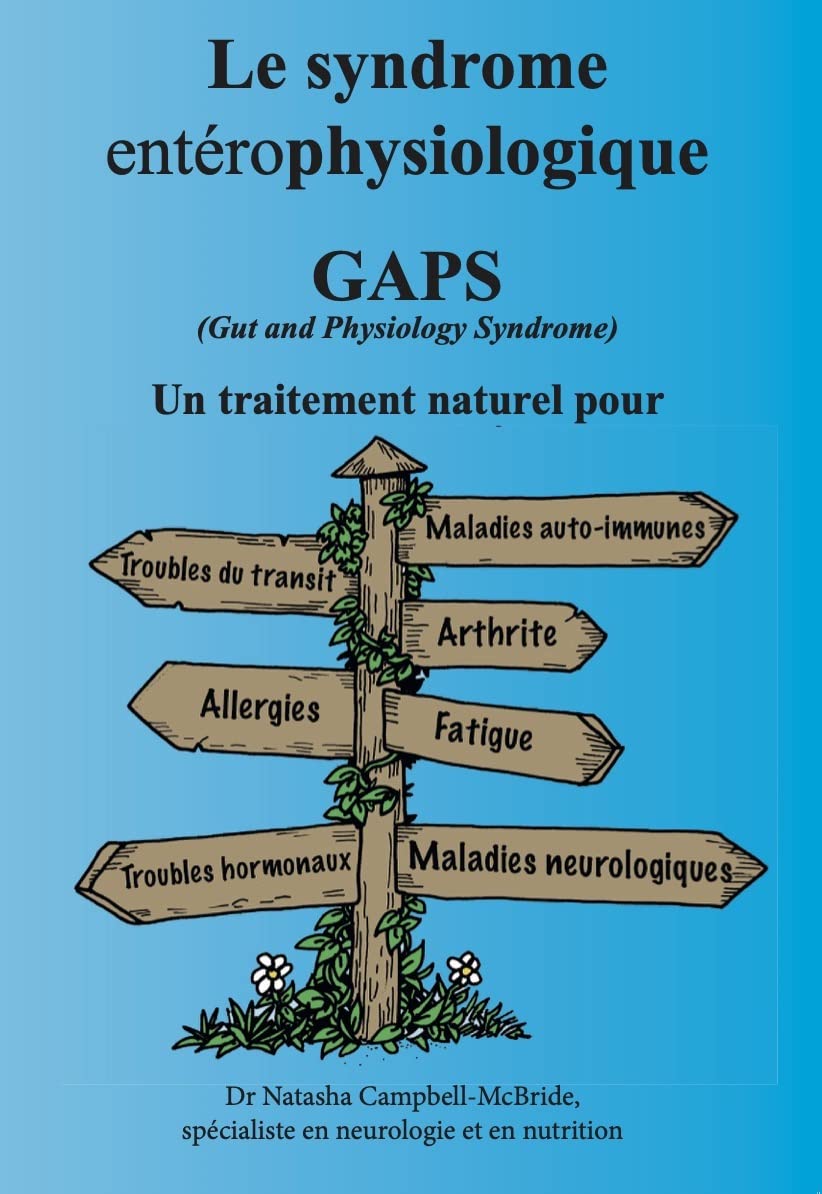 Le syndrome entérophysiologique. GAPS (Gut and Physiology Syndrome). Books