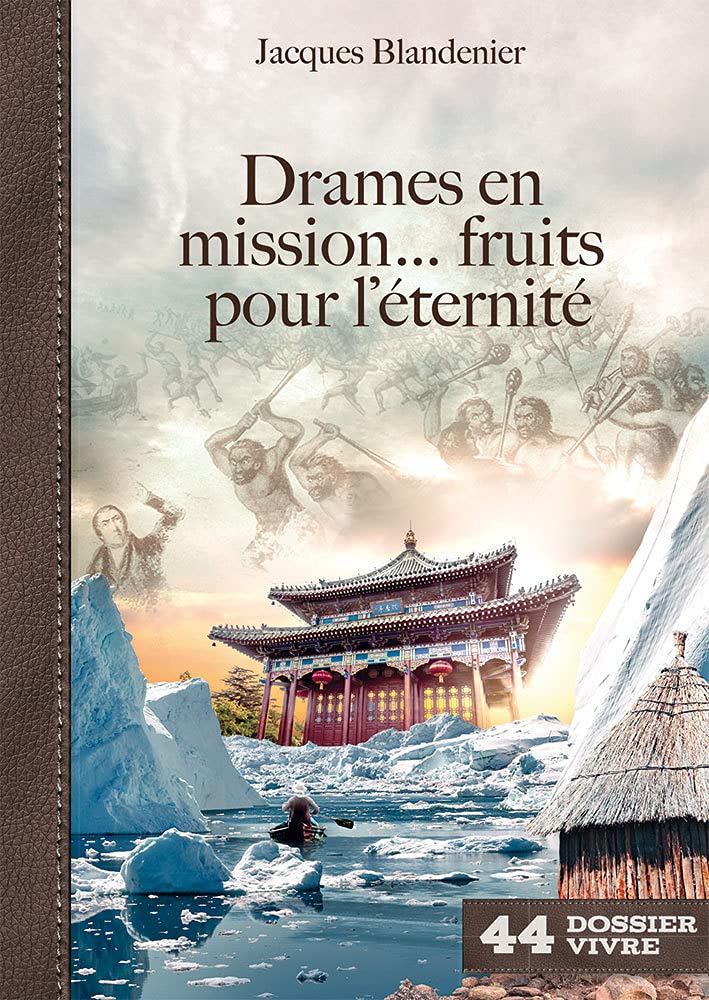 Drames en mission… fruits pour l’éternité book