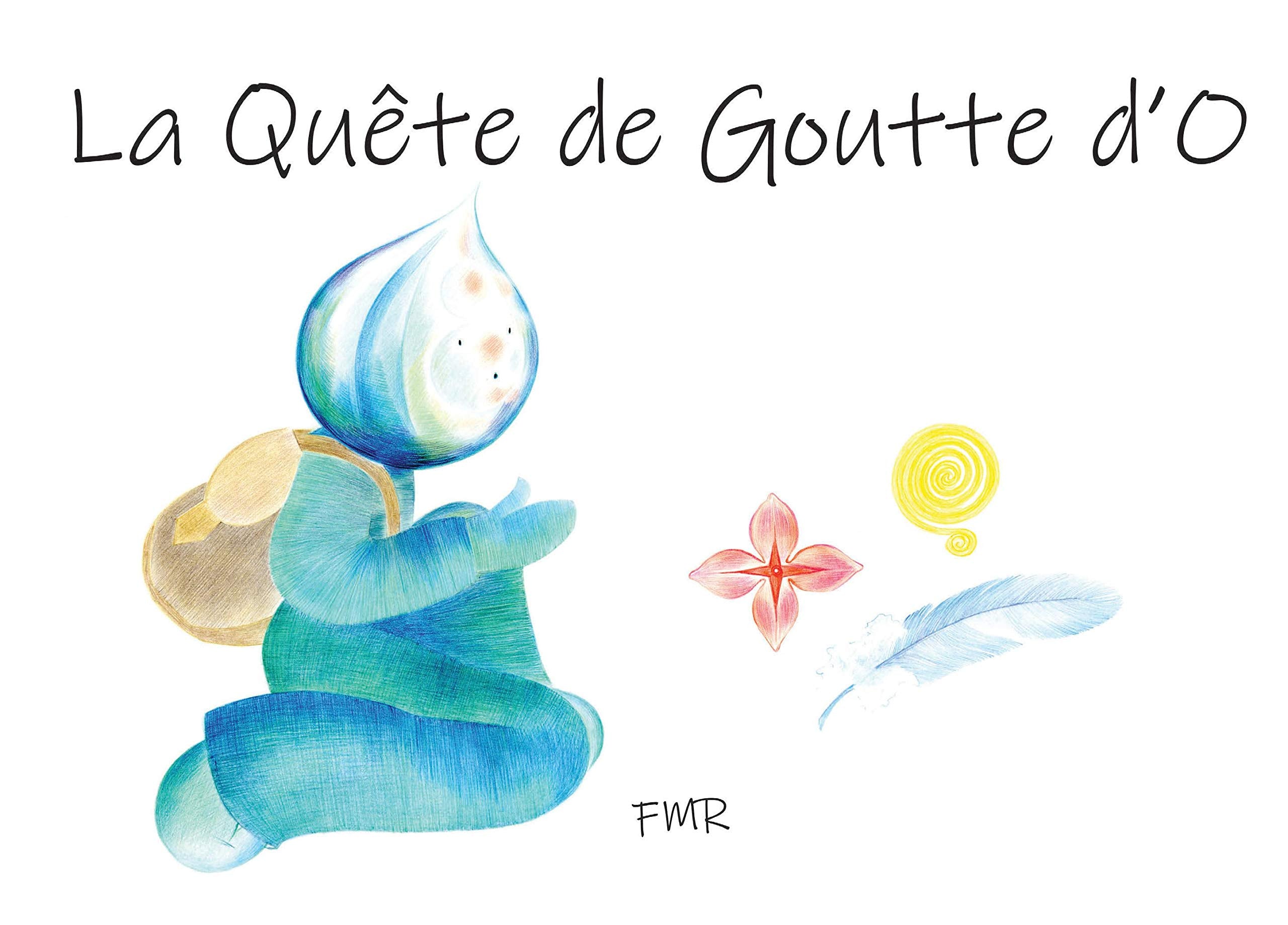 La Quête de Goutte d'O book
