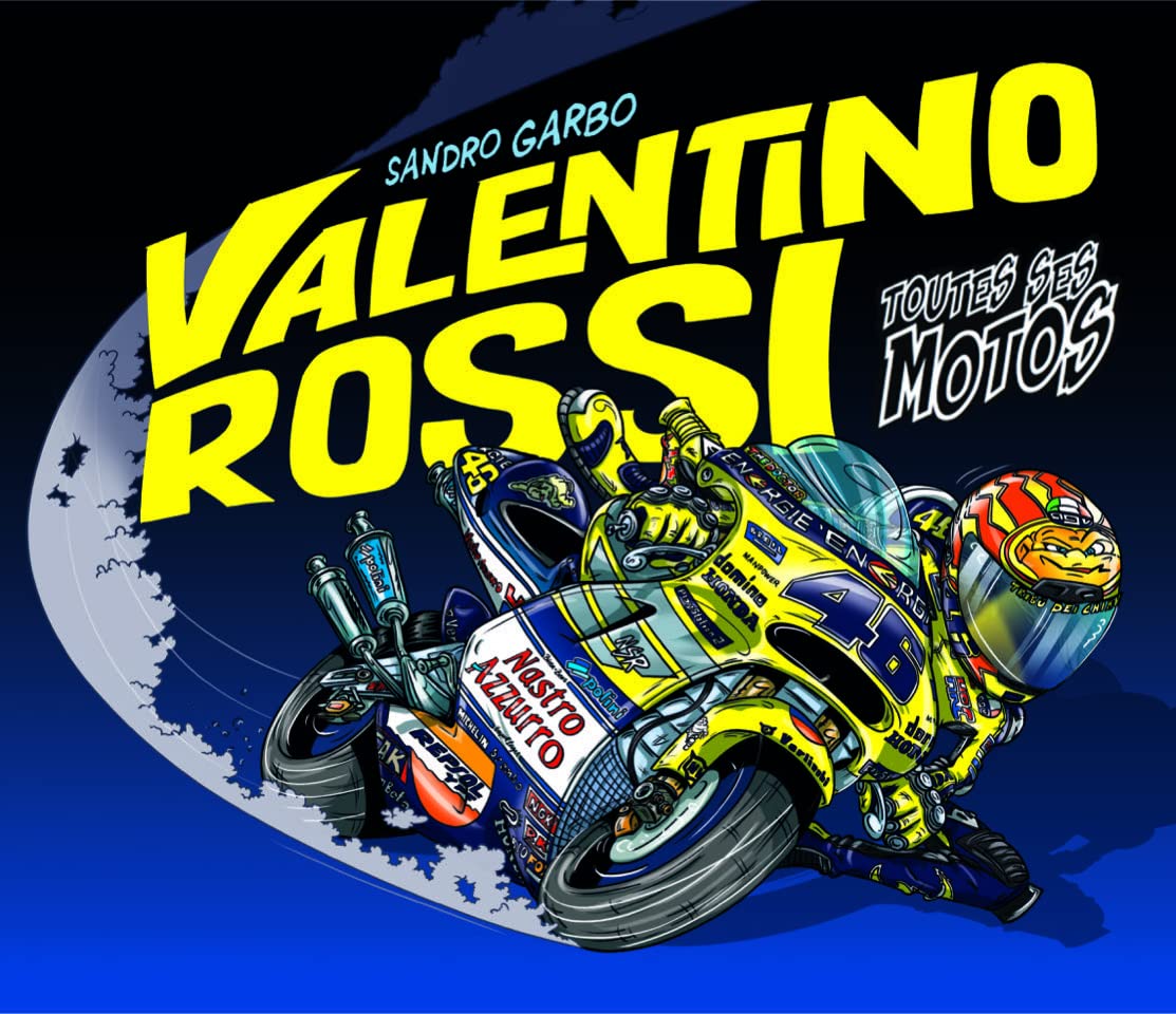 Valentino Rossi Toutes ses motos book