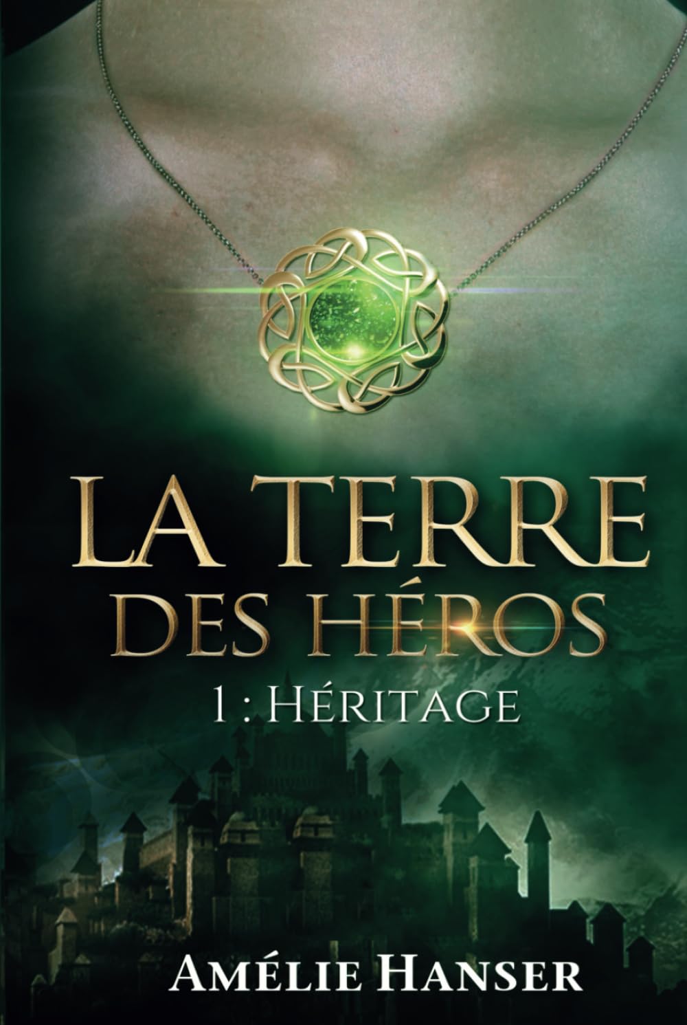 La terre des héros 1.: Héritage book