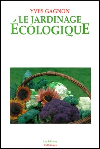 Le jardinage écologique Books