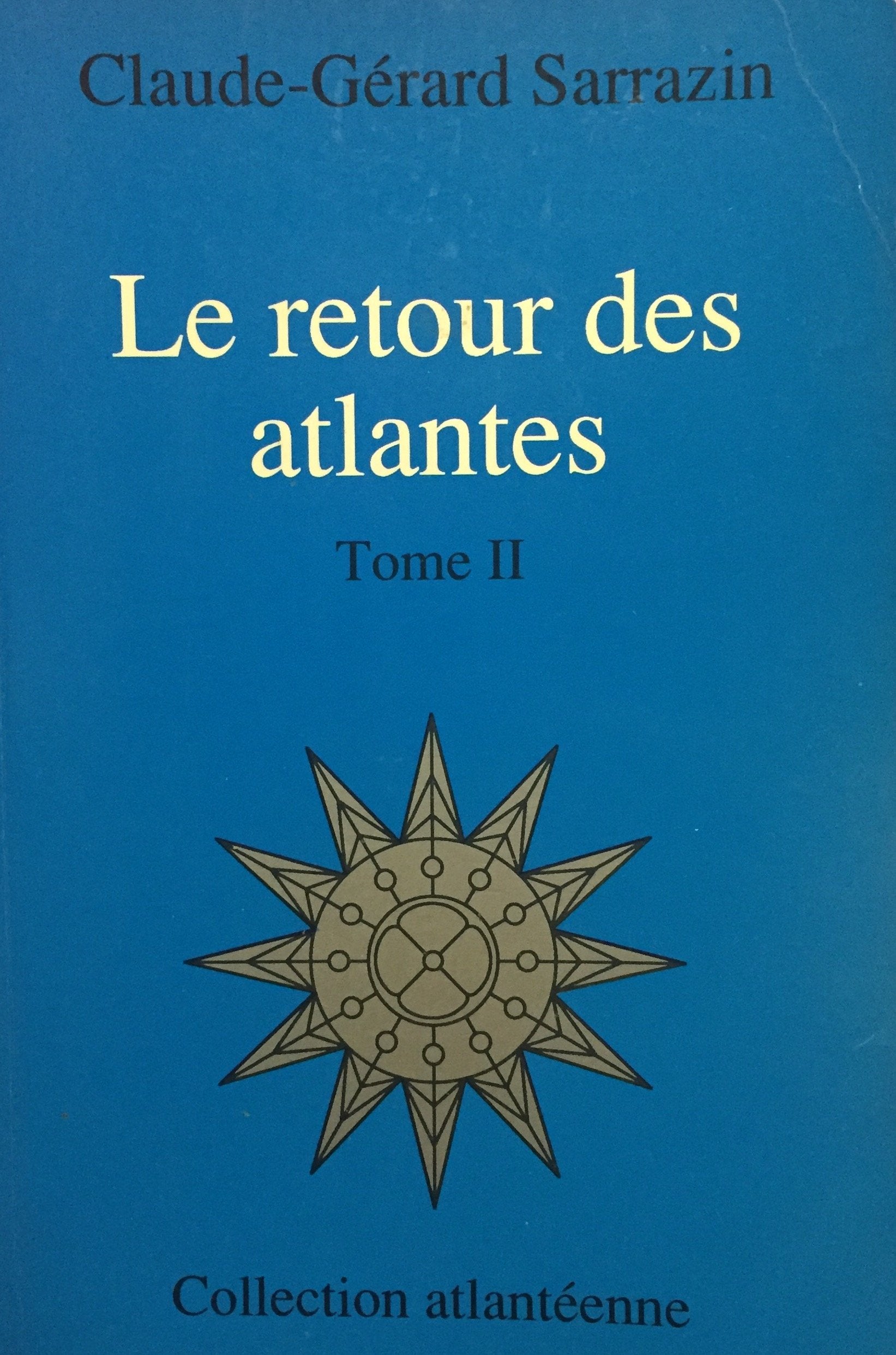 Le Retour des atlantes, tome 2 book