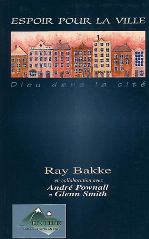 Espoir pour la ville. Dieu dans la cité Books