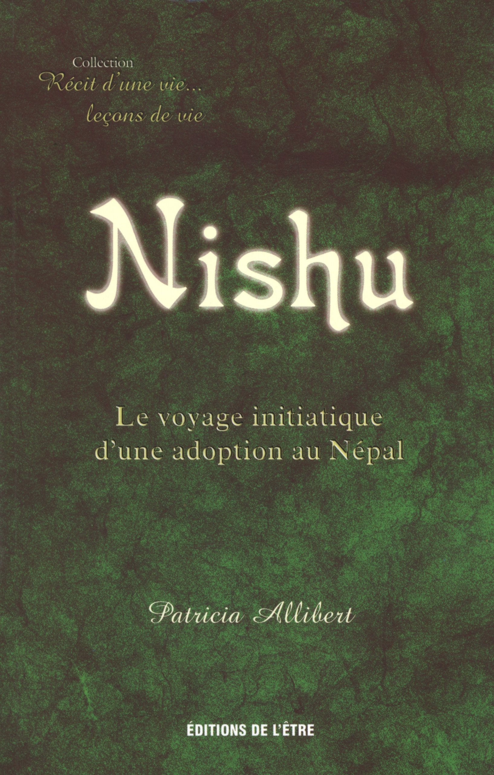 Nishu: Le voyage initiatique d'une adoption au Népal book
