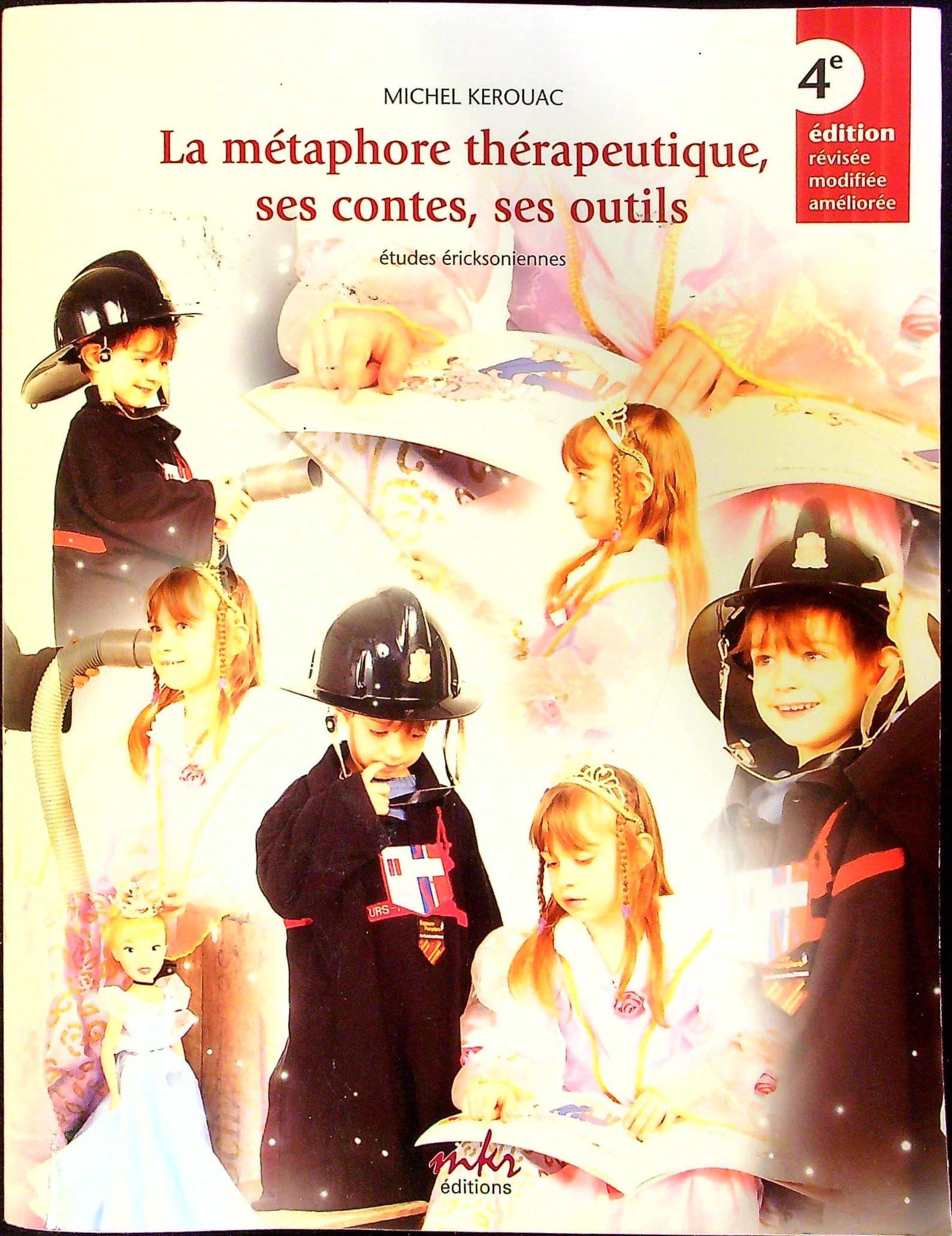 La métaphore thérapeutique, ses contes ,ses outils book