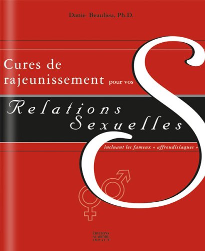 Cures de Rajeunissement pour Vos Relations Sexuelles book
