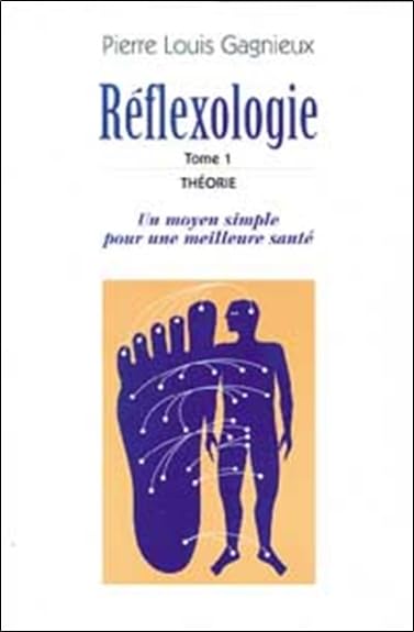 Traité de réflexologie, tome 1 : Théorie book