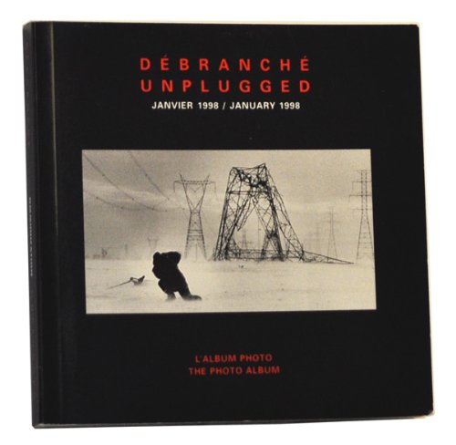 Debranche - Unplugged : Janvier January 1998 - the Photo Album book