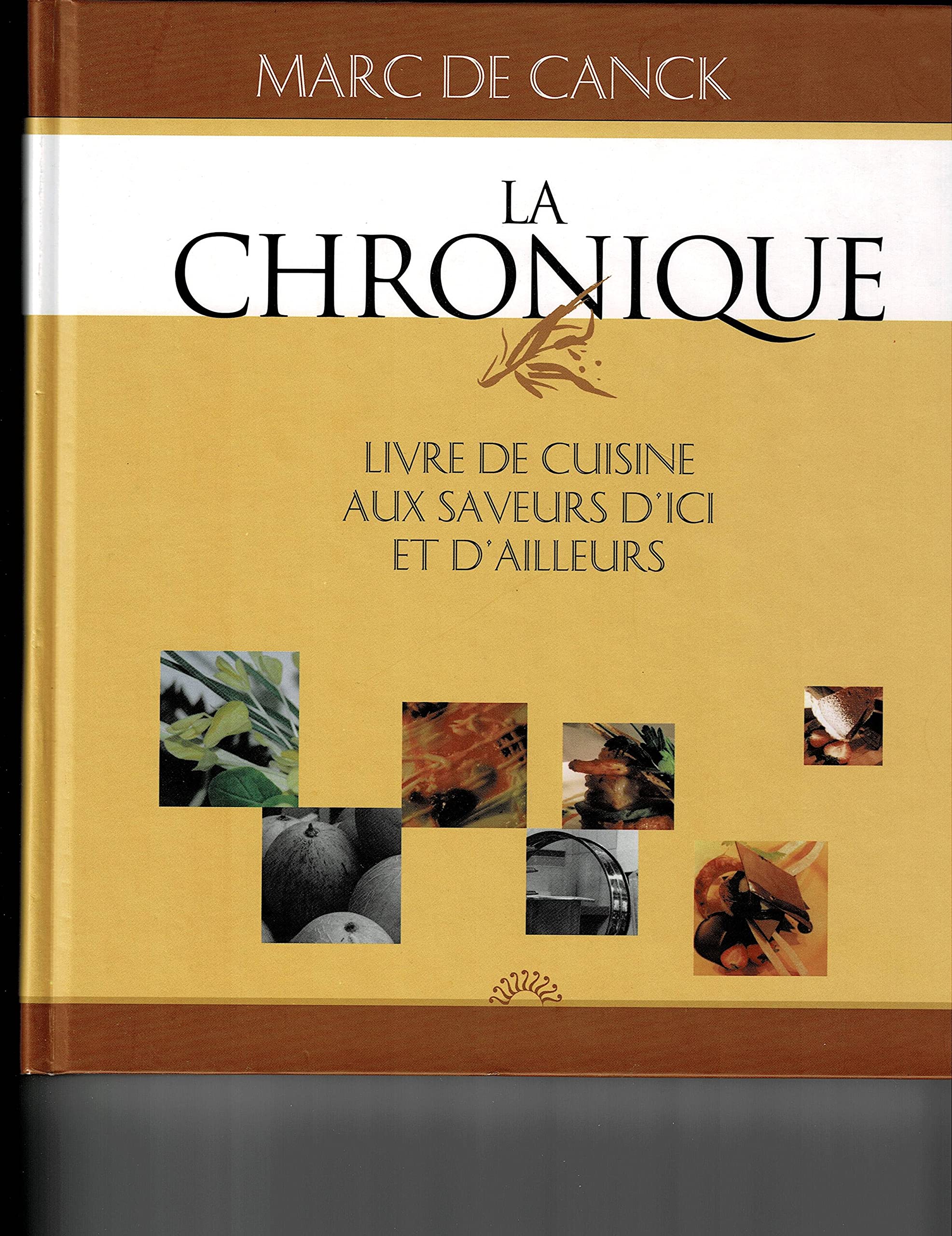 Chronique : Livre de Cuisine Aux Saveurs D'ici et book