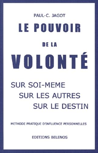 Le Pouvoir De La Volonte book