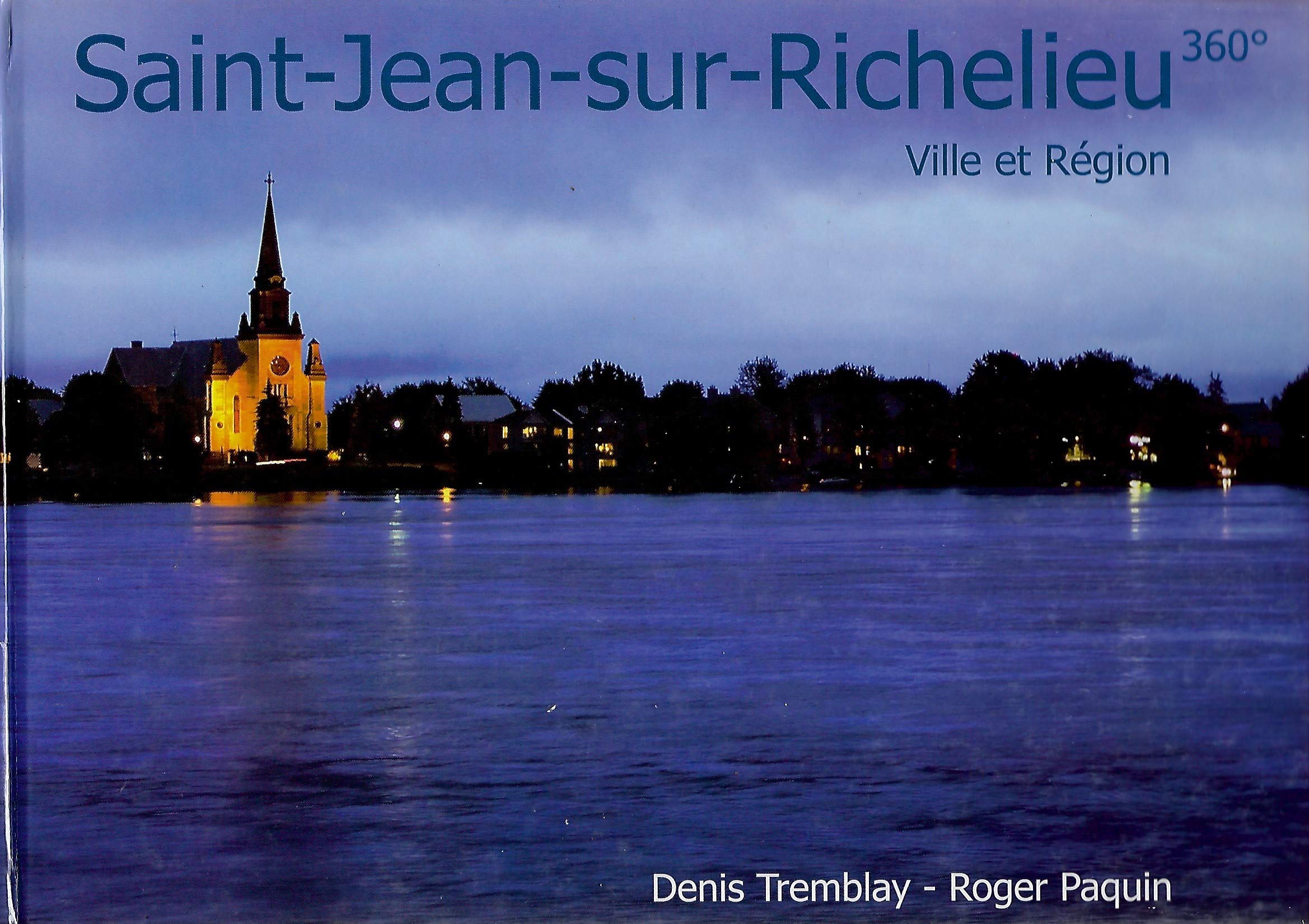 SAINT JEAN SUR RICHELIEU VILLE ET REGION book