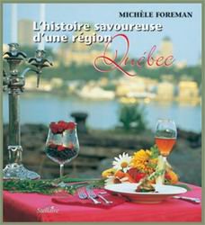 Product Image: Histoire savoureuse d'une région Québec