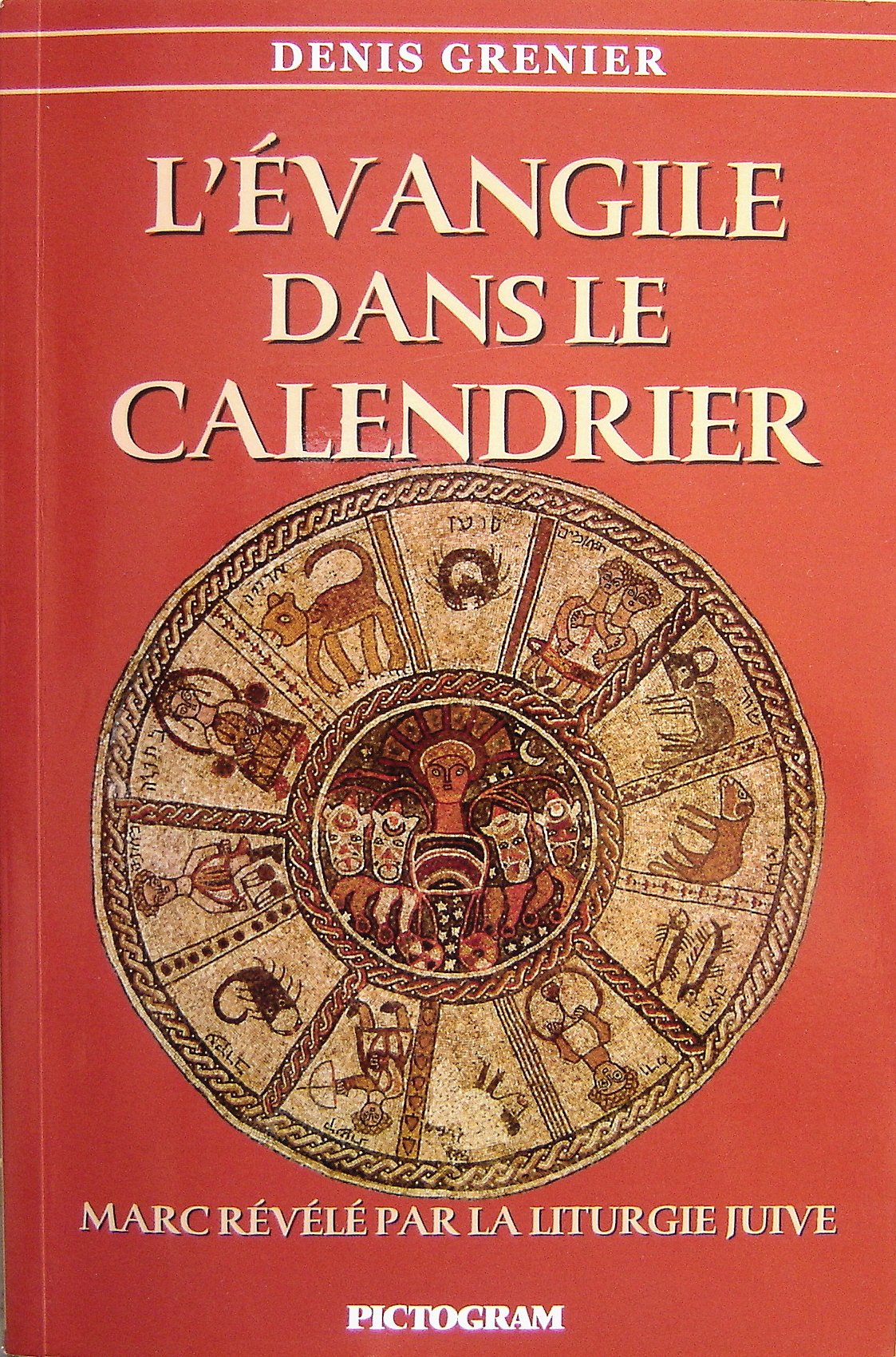 L'évangile dans le calendrier. Marc révélé par la liturgie juive book