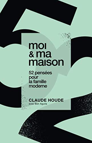 moi et ma maison: 52 pensées pour la famille moderne book