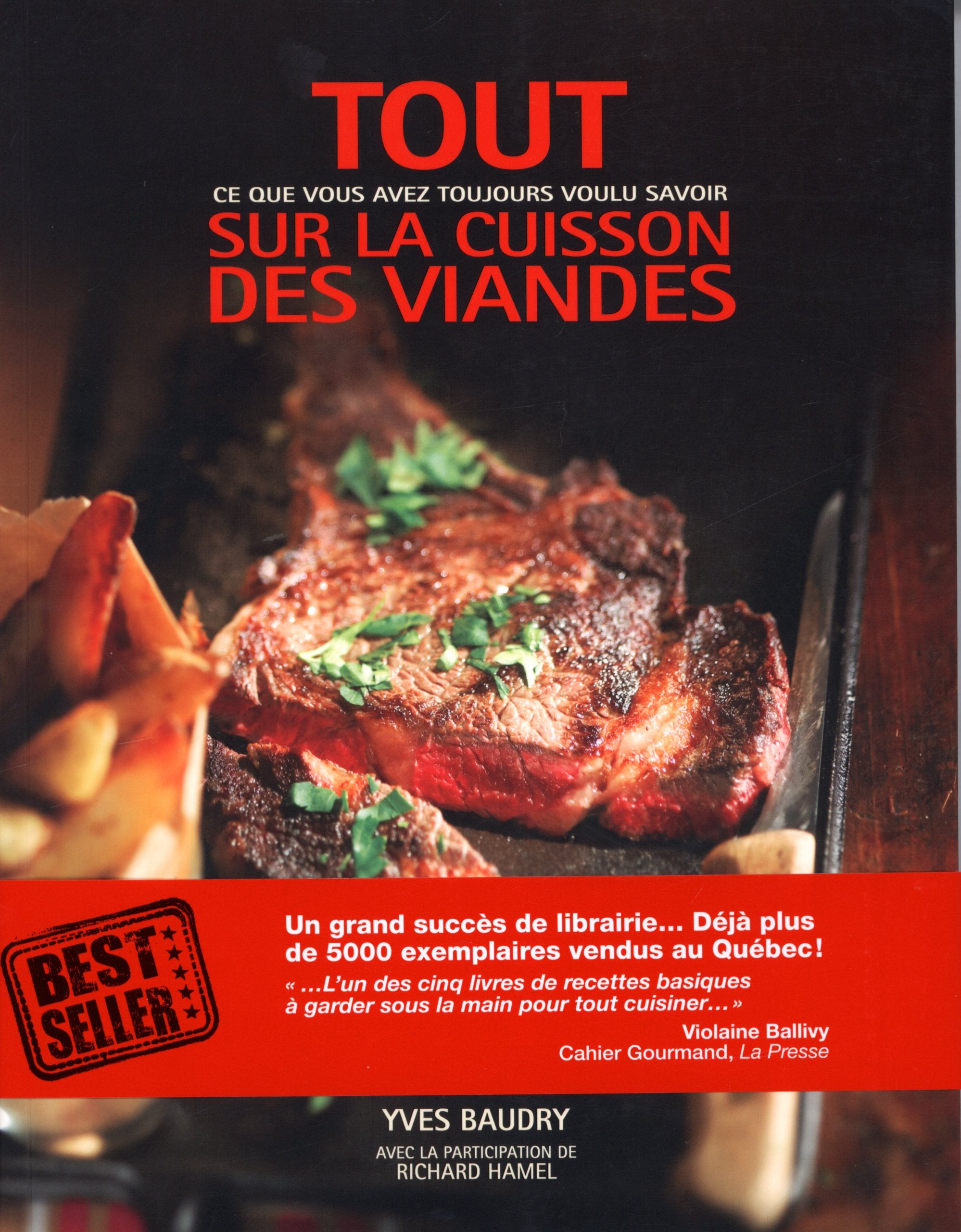 Tout ce que vous avez toujours voulu savoir sur la cuisson des viandes book