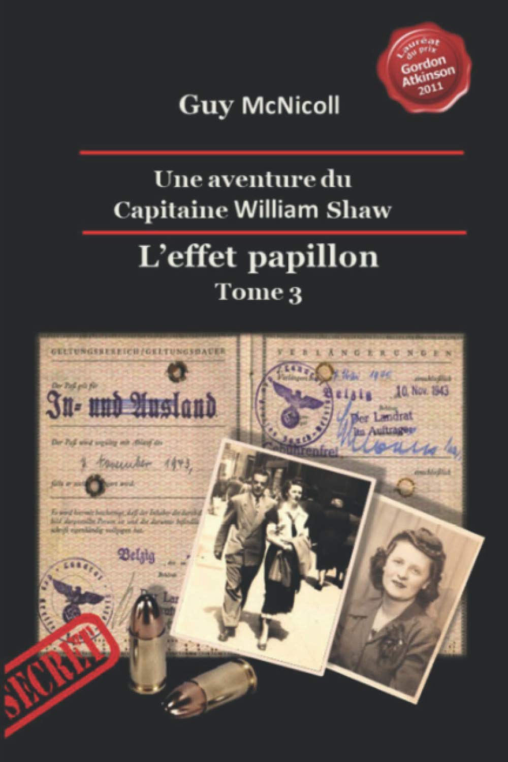 Une aventure du capitaine William Shaw, l'effet papillon. Tome 3 book