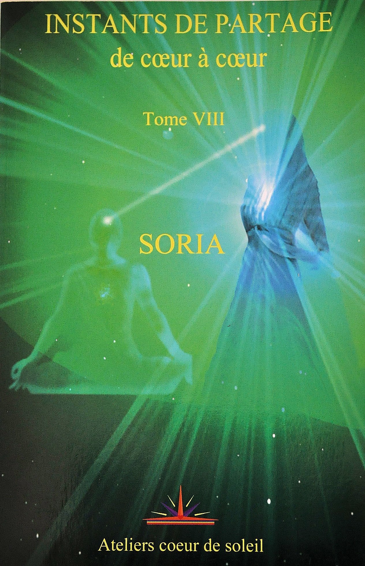 Instants de partage de cœur à cœur - Tome VIII book